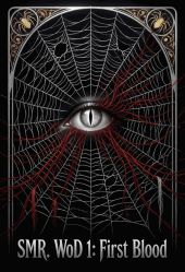 Мир Тьмы 1: Первая кровь (First Blood)